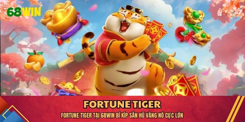 Fortune Tiger