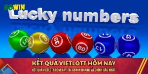 Kết quả Vietlott hôm nay