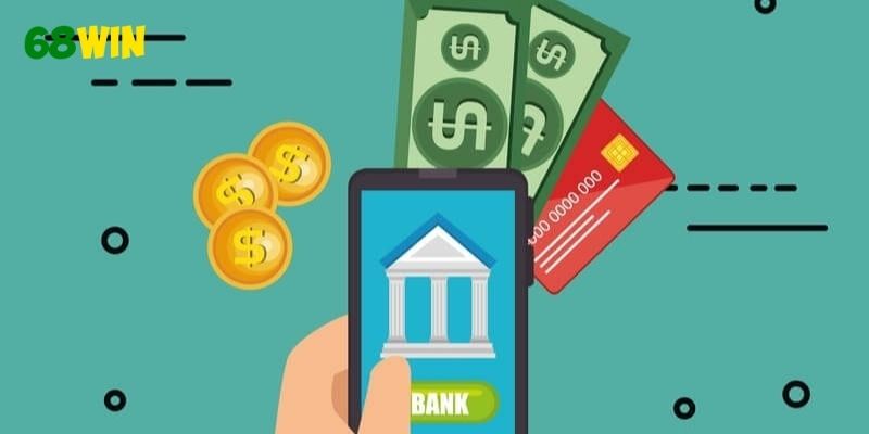 Nạp tiền 68WIN nhanh, gọn bằng nhiều phương thức dễ dàng