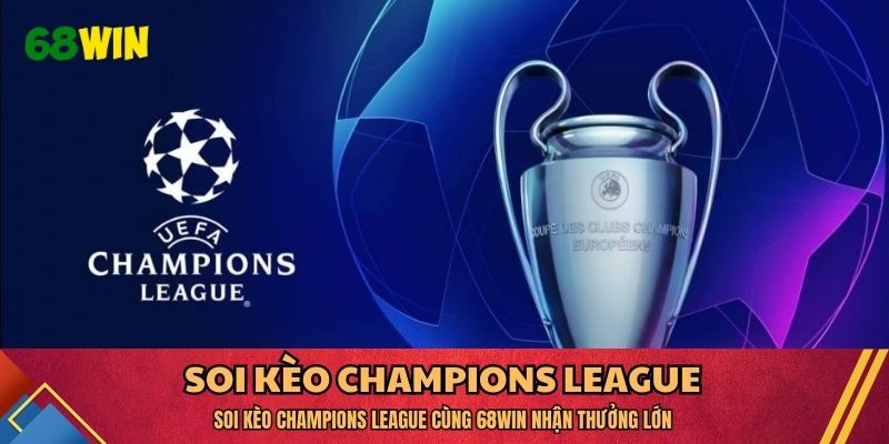 soi kèo Champions League